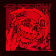 SHADOW (Sped Up|Explicit)