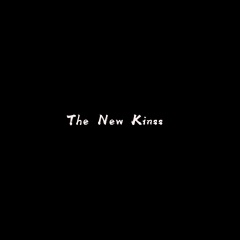 The New Kinss (0.8X)