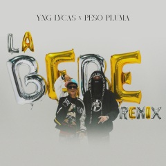La Bebe (Remix|Explicit)