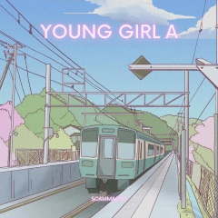 Young Girl A (Slowed and Reverbed)(Tiktok Remix)