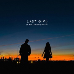 Elijah Woods、MacKenzie Porter - last girl (feat. Mackenzie Porter)