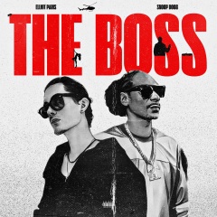The Boss (feat. Snoop Dogg) (Explicit)