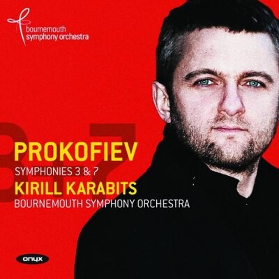 Prokofiev: Symphonies Nos. 3 & 7