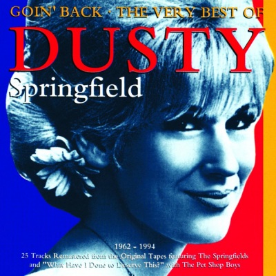 Goin' Back - The Very Best Of Dusty Springfield 1962-1994