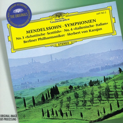 Mendelssohn: Symphonien No. 3 »Schottische · Scottish« & No. 4 »Italienische · Italian«