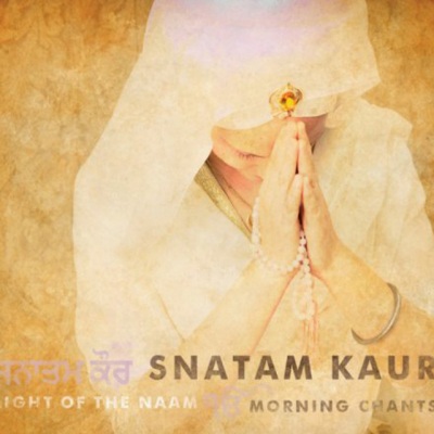 Light of the Naam: Morning Chants