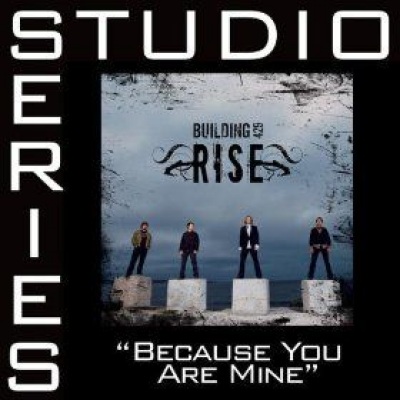 Because You're Mine - Studio Series Performance Track