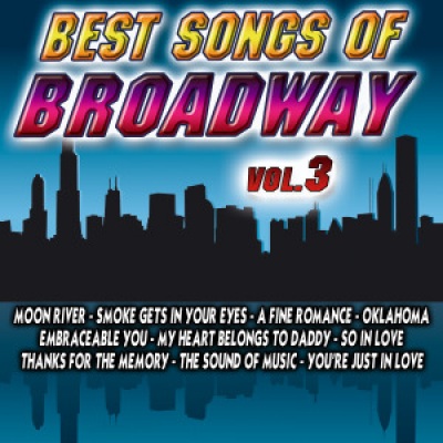 Best Songs Of Broadway Vol.3