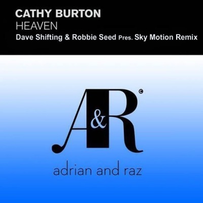 Heaven (Dave Shifting & Robbie Seed Pres. Sky Motion Remix)