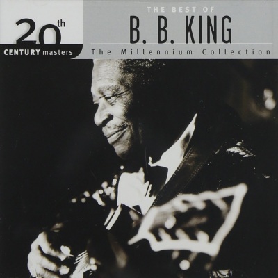 20th Century Masters: The Best Of B.B. King - The Millennium Collection