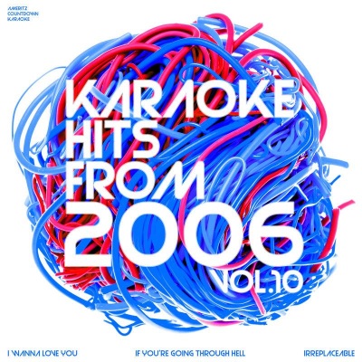 Karaoke Hits from 2006, Vol. 10