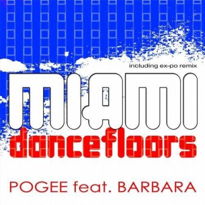 Miami Dancefloors (Ex-Po Remix)