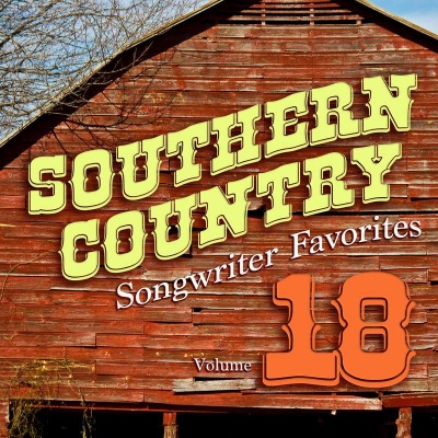 Southern Country Songwriter Favorites, Vol. 18