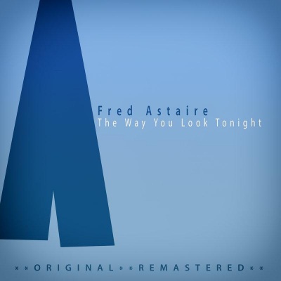 Fred Astaire - Cheek to Cheek