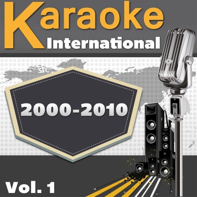 Karaoke International 2000-2010 Vol. 1