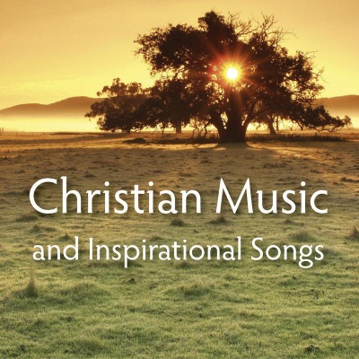 Christian Music And Inspirational Songs