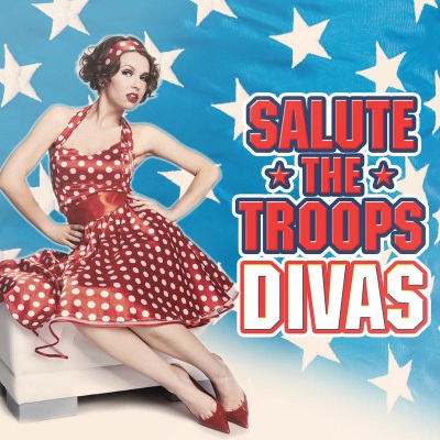 Salute the Troops: Divas