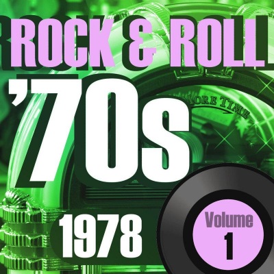 Rock & Roll 70s -1978 Vol.1