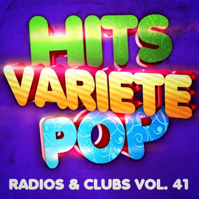 Hits Variété Pop Vol. 41 (Top Radios & Clubs)