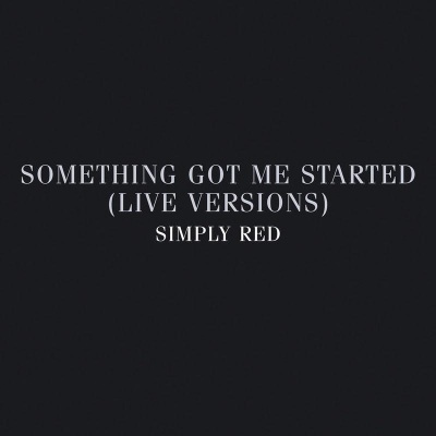 Something Got Me Started: Live Versions Tour 2005