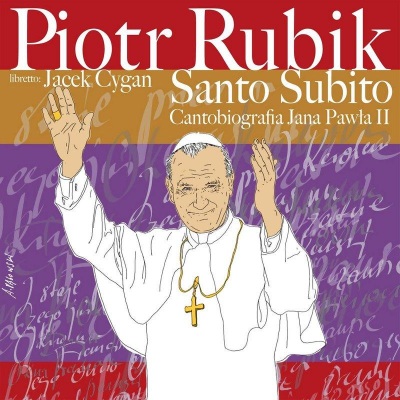 Santo Subito - Cantobiografia JP II