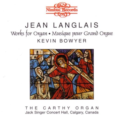 Jean Langlais: Works For Organ