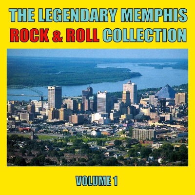 The Legendary Memphis Rock & Roll Collection, Vol. 1