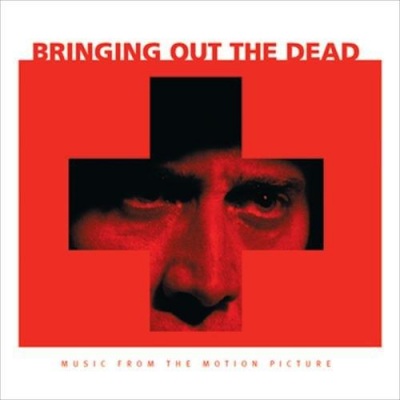 Bringing Out The Dead - Music From The Motion Picture