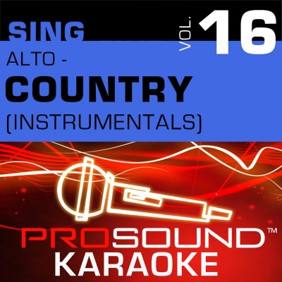 Sing Alto - Country, Vol. 16 (Karaoke Performance Tr