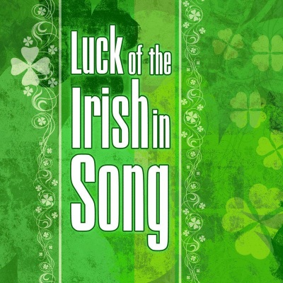 Luck of The Irish in Song