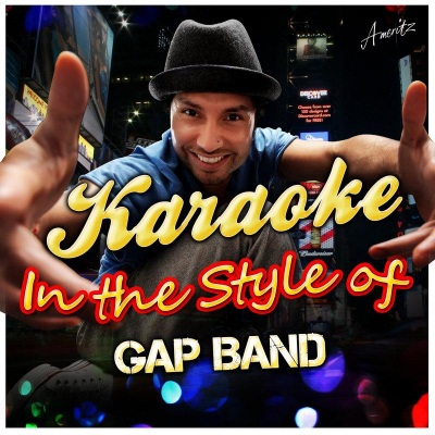 Karaoke - In the Style of Gap Band