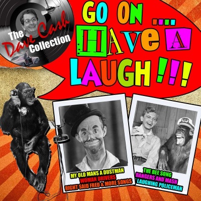 Go On .... Have a Laugh !!! (The Dave Cash Collection)