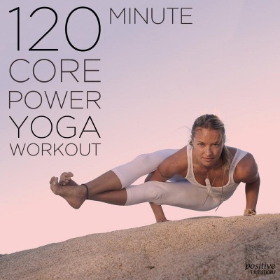 120 Minute Core Power Yoga Workout: 25 Indian Songs for Poses and Meditation