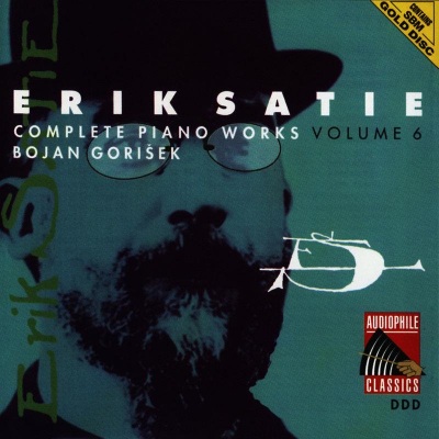 Satie: Complete Piano Works, Vol. 6