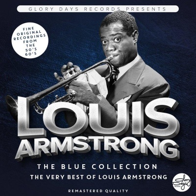 The Blue Collection (The Very Best Of Louis Armstrong)