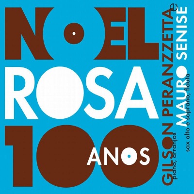 Noel Rosa 100 Anos