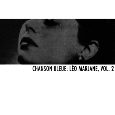 Chanson bleue: Léo Marjane, Vol. 2