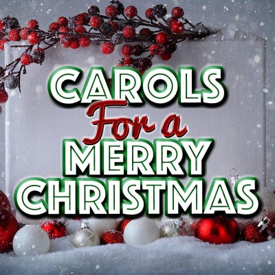 Carols for a Merry Christmas