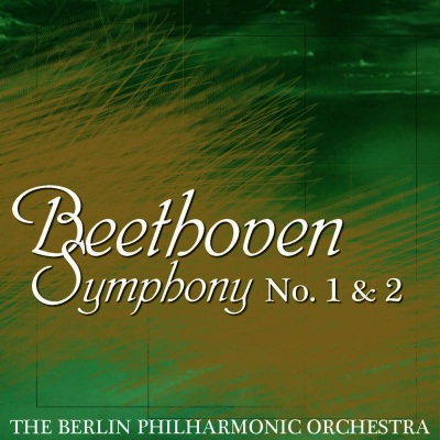 Beethoven Symphony No. 1 & 2