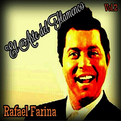 Rafael Farina, Vol. 2 - El Arte del Flamenco