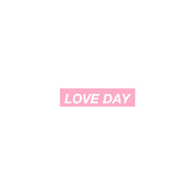 LOVE DAY