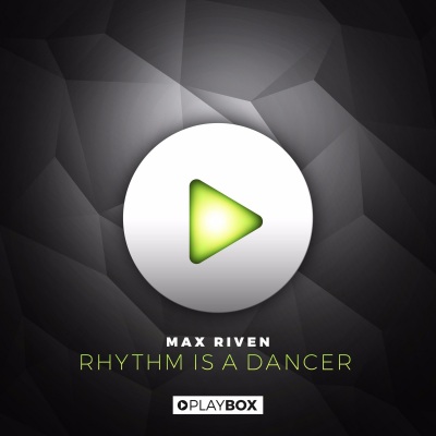 MaxRiven - Rhythm Is a Dancer (Original Mix)