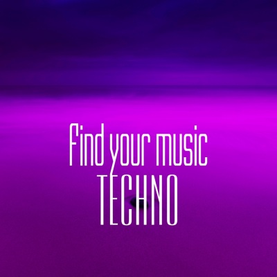 Find Your Music. Techno