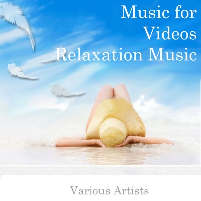 Music for Videos: Relaxation Music