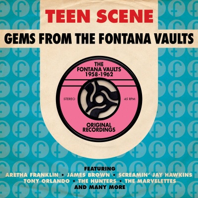 Teen Scene: Gems from the Fontana Vaults 1958-1962