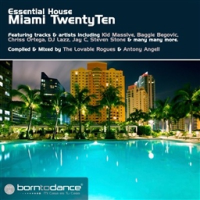 Born To Dance Presents Essential House Miami Twenty Ten