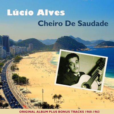 Cheiro De Saudade (Original Bossa Nova Recordings)