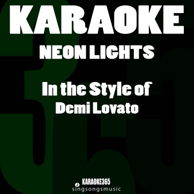 Neon Lights (In the Style of Demi Lovato) [Karaoke Version] - Single