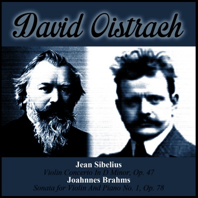 Jean Sibelius:  Violin Concerto In D Minor, Op. 47 - Joahnnes Brahms:  Sonata for Violin And Piano N