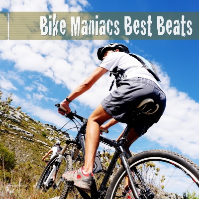 Bike Maniacs Best Beats